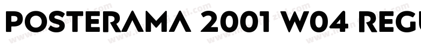 Posterama 2001 W04 Regular字体转换